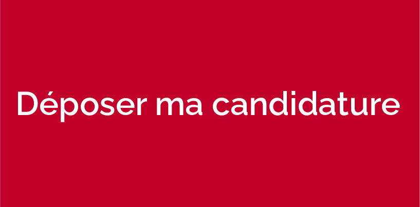 je dépose ma candidature